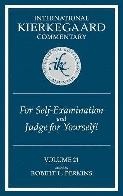 bokomslag For Self-Examination and Judge for Yourself! / Edited by Robert L. Perkins.