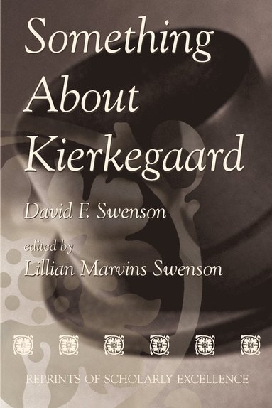 bokomslag Something About Kierkegaard