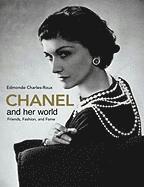 bokomslag Chanel and Her World: Friends, Fashion, and Fame