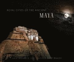 Royal Cities of the Ancient Maya 1