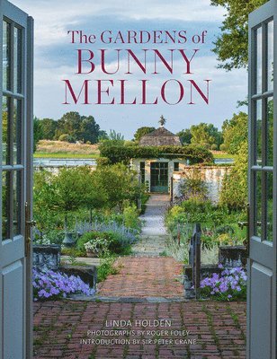 Linda Jane Holden - Gardens of Bunny Mellon, Inbunden