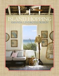 bokomslag Island Hopping: Amanda Lindroth Design