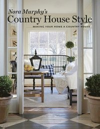 bokomslag Nora Murphy's Country House Style