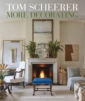 bokomslag Tom Scheerer: More Decorating