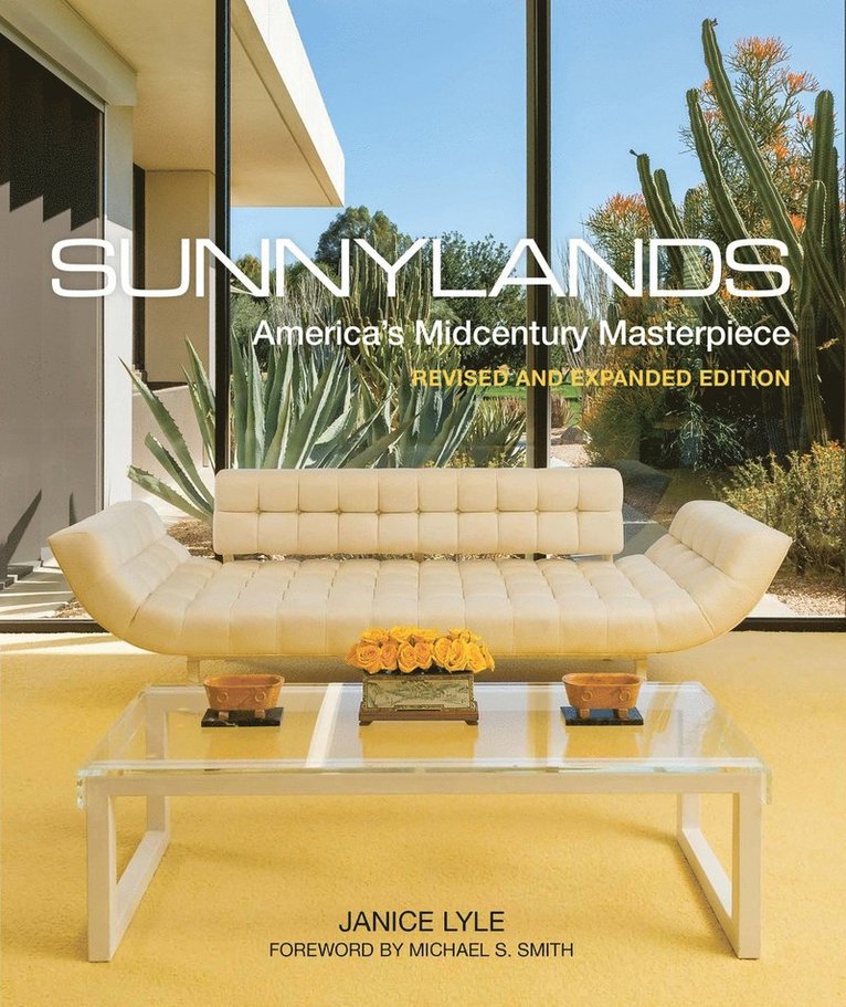 Janice Lyle - Sunnylands, Inbunden