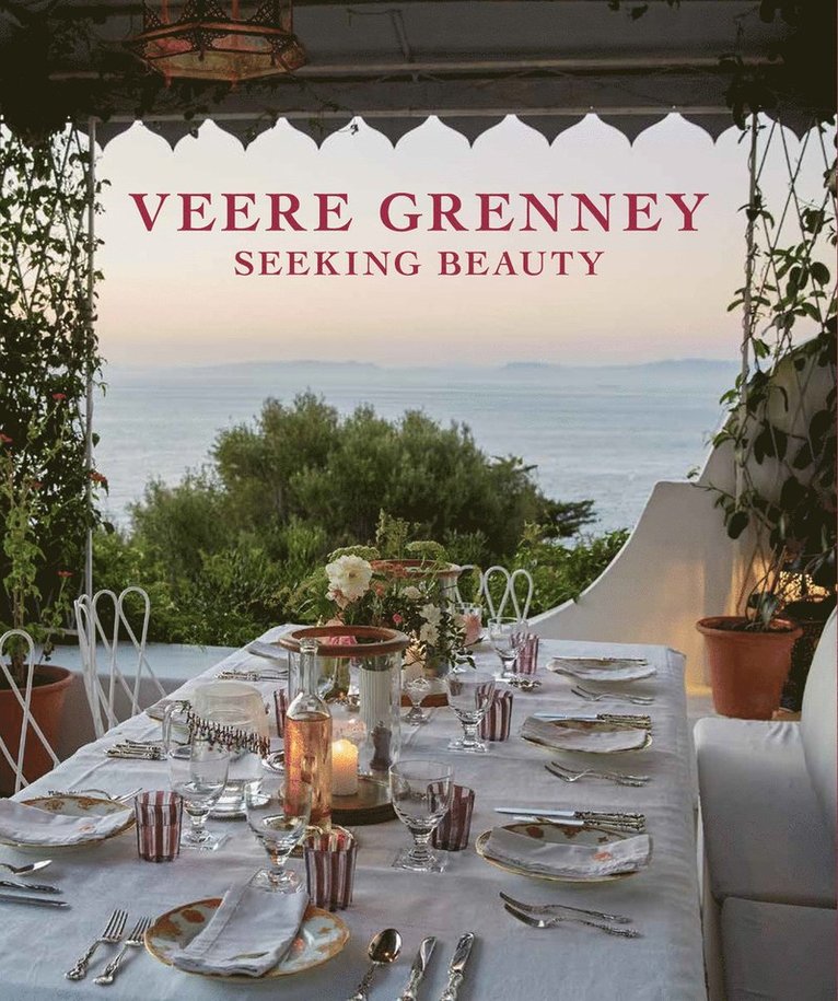 Veere Grenney: Seeking Beauty