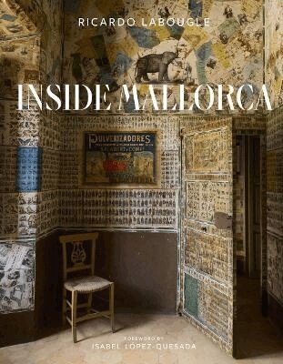 Ricardo Labougle - Inside Mallorca, Inbunden