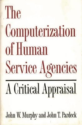 bokomslag Computerization of Human Service Agencies