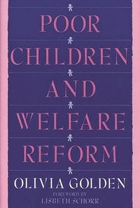 bokomslag Poor Children and Welfare Reform