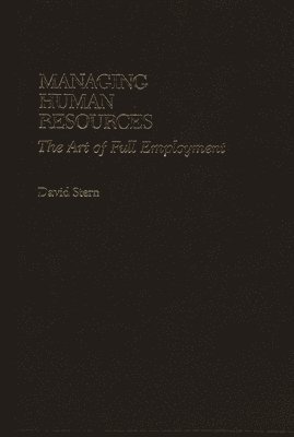 David Stern - Managing Human Resources, Inbunden