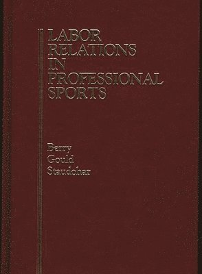 bokomslag Labor Relations in Professional Sports