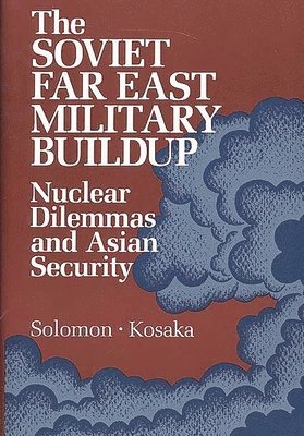 bokomslag Soviet Far East Military Buildup