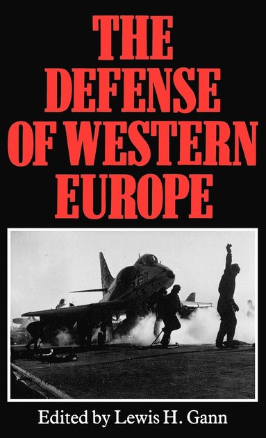 bokomslag The Defense of Western Europe