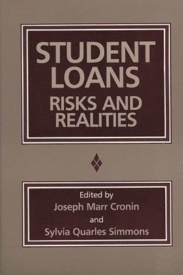 Joseph Marr Cronin, Sylvia Quarles Simmons - Student Loans, Inbunden