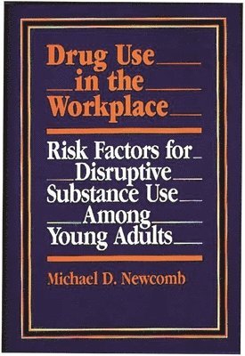 bokomslag Drug Use in the Workplace