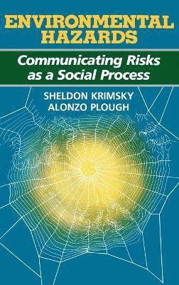 Sheldon Krimsky, Alonzo Plough - Environmental Hazards, Inbunden