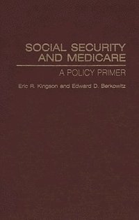 bokomslag Social Security and Medicare