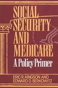 bokomslag Social Security and Medicare