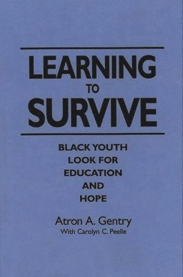 Learning to Survive 1