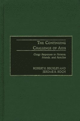 bokomslag The Continuing Challenge of AIDS