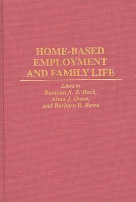 bokomslag Home-Based Employment and Family Life