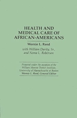 bokomslag Health and Medical Care of African-Americans