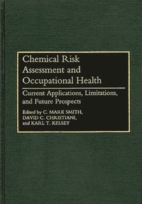 bokomslag Chemical Risk Assessment and Occupational Health