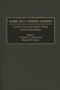 bokomslag More Than Kissing Babies?
