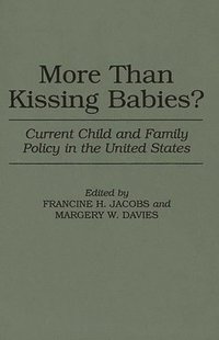 bokomslag More Than Kissing Babies?