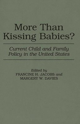 bokomslag More Than Kissing Babies?