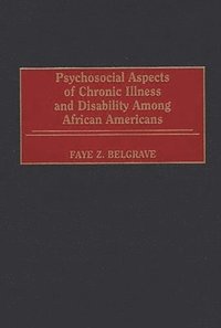 bokomslag Psychosocial Aspects of Chronic Illness and Disability Among African Americans