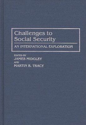 James Midgley, Martin B. Tracy, James B. Midgley, Martin B. Tracy - Challenges to Social Security, Inbunden