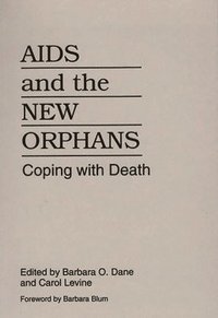 bokomslag AIDS and the New Orphans
