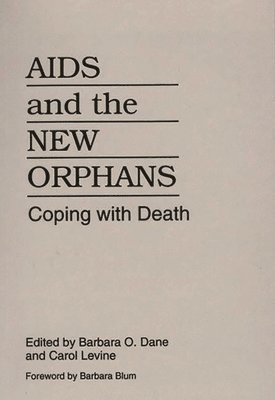 AIDS and the New Orphans 1