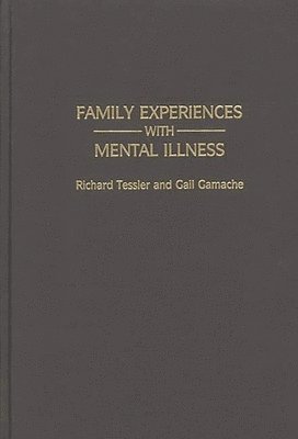 bokomslag Family Experiences with Mental Illness