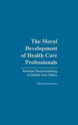 bokomslag Moral Development of Health Professionals