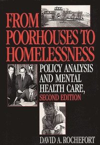 bokomslag From Poorhouses to Homelessness
