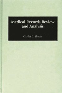 bokomslag Medical Records Review and Analysis