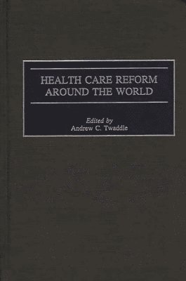 Health Care Reform Around the World 1