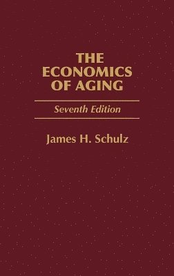 Economics of Aging, 7th Edition