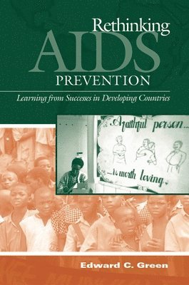 Rethinking AIDS Prevention