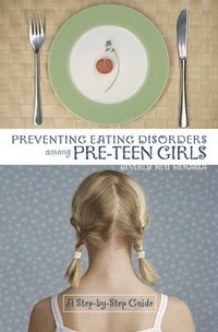 bokomslag Preventing Eating Disorders among Pre-Teen Girls