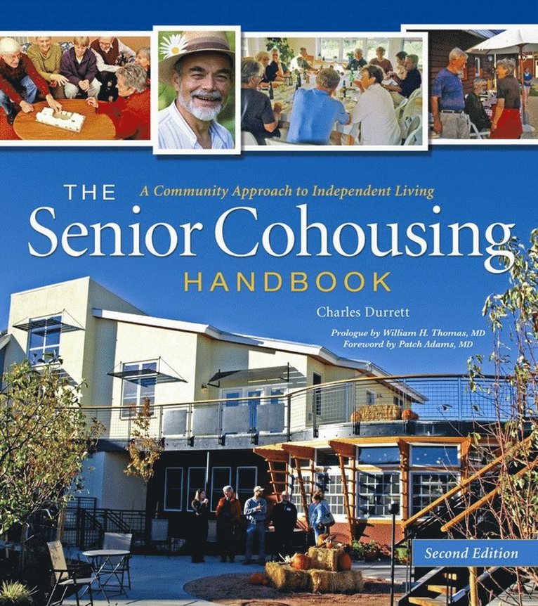 Charles Durrett - Senior Cohousing Handbook - 2nd Edition, Häftad