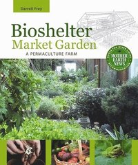 bokomslag Bioshelter Market Garden