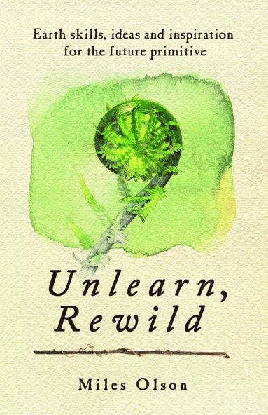 bokomslag Unlearn, Rewild