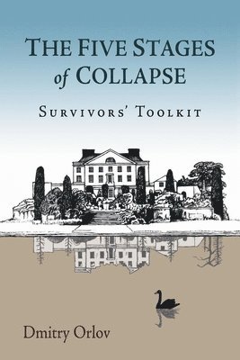 The Five Stages of Collapse 1