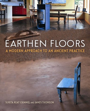 Sukita Reay Crimmel, James Thomson - Earthen Floors, Häftad