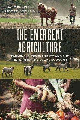 The Emergent Agriculture 1