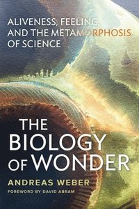 bokomslag The Biology of Wonder