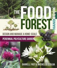 bokomslag The Food Forest Handbook